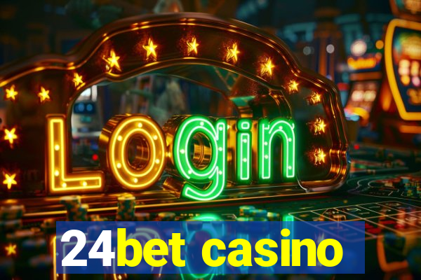 24bet casino